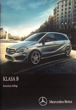 Mercedes B Klasa W246 polska instrukcja obsługi FL za 99 90 zł z