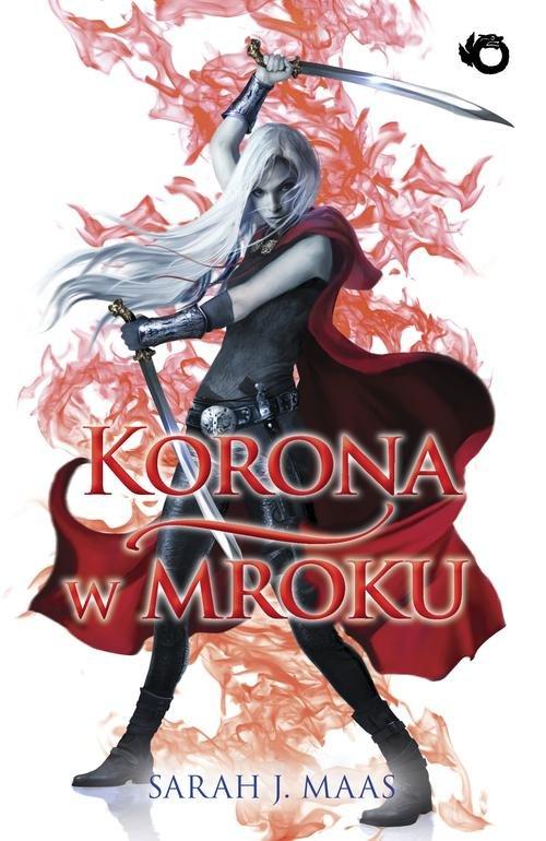 

Szklany Tron 2 Korona w mroku Sarah J. Maas