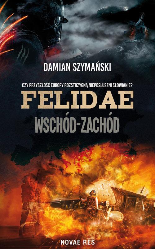 

Felidae Wschód-Zachód Damian Szymański