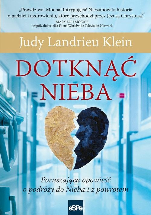 

Dotknąć Nieba Judy Landrieu Klein