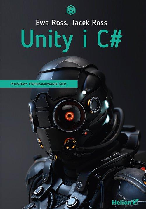 

Unity i C# Podstawy programowania gier