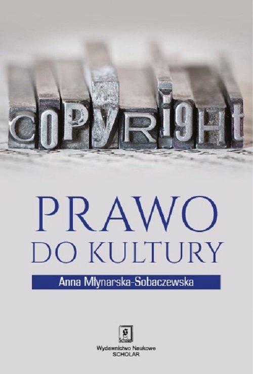 

Prawo do kultury Anna Młynarska-Sobaczewska