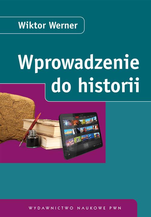 

Wprowadzenie do historii Werner Wiktor
