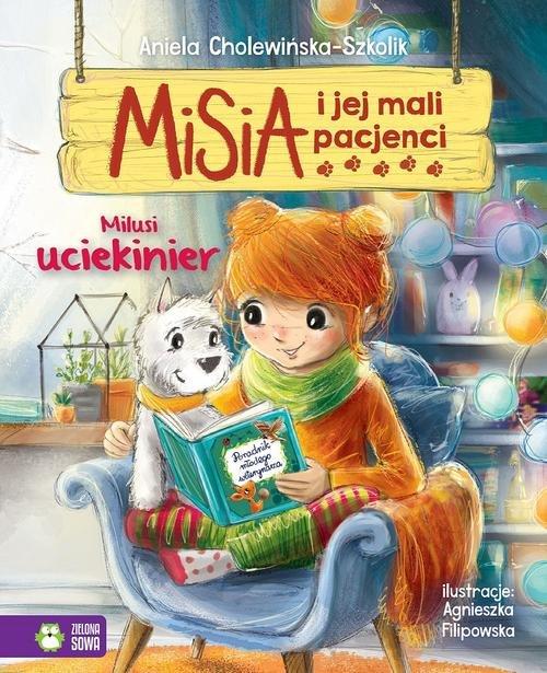 

Misia i jej mali pacjenci Milusi Szkolik