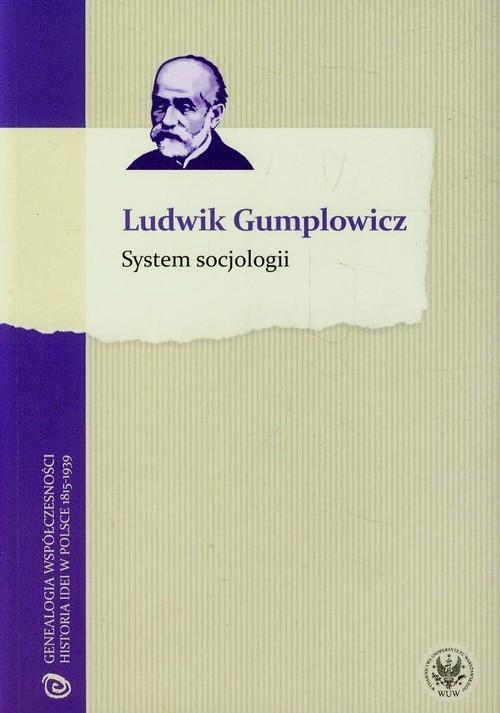 

System socjologii Gumplowicz Ludwik