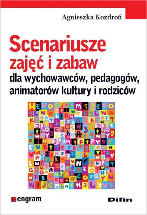 

Scenariusze zajęć i zabaw Agnieszka Kozdroń