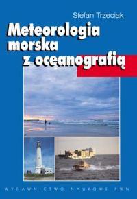 

Meteorologia morska z oceanografią Stefan Trzeciak