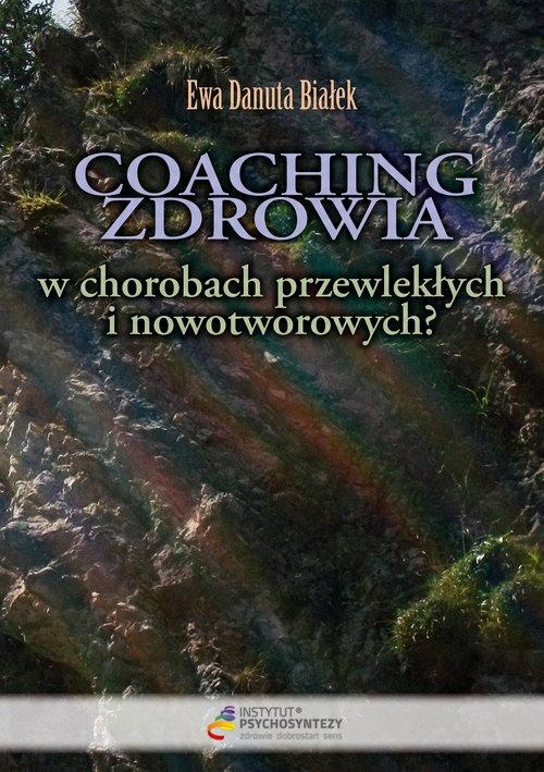 

Coaching zdrowia w chorobach przewlekłych i nowotw