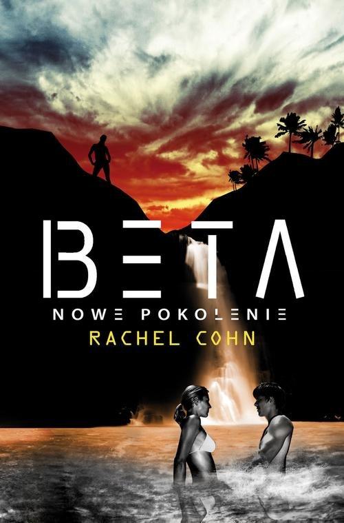 

Beta Nowe pokolenie Rachel Cohn