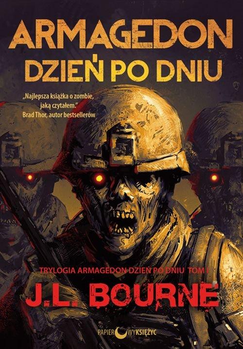 

Armagedon dzień po dniu J. L. Bourne