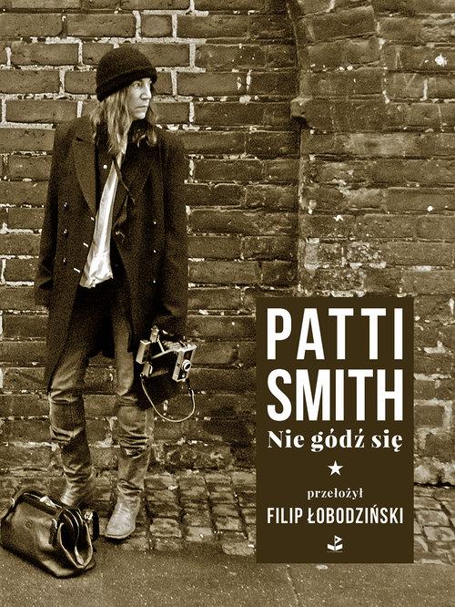 

Nie gódź się Patti Smith