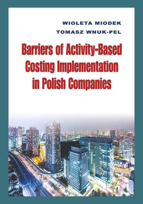 

Barriers of Activity-Based Costing Implementation