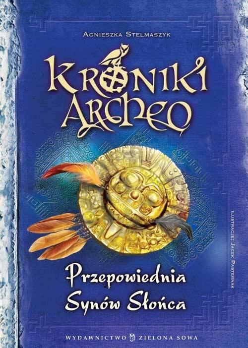 

Przepowiednia Synów Słońca Agnieszka Stelmaszyk