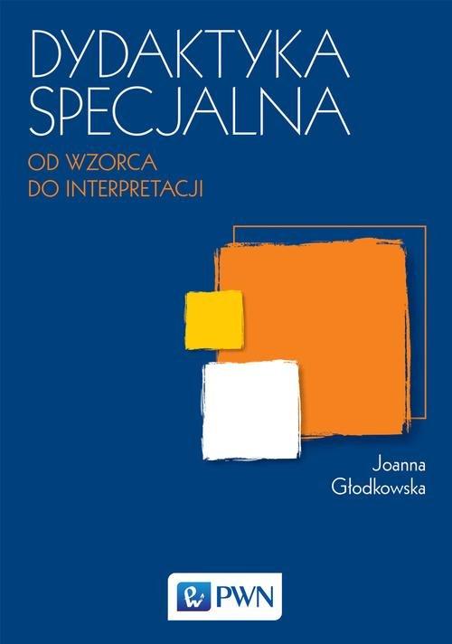 

Dydaktyka specjalna Od wzorca do interpretacji Joa