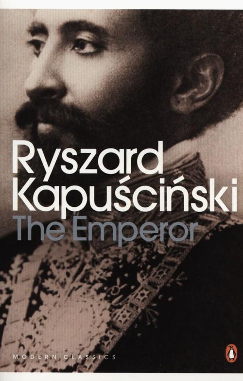 

Emperor Ryszard Kapuściński