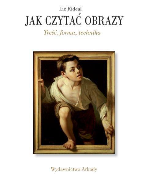 

Jak czytać obrazy Liz Rideal