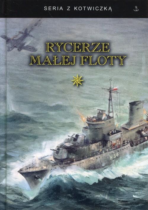

Rycerze Małej Floty Tom 1