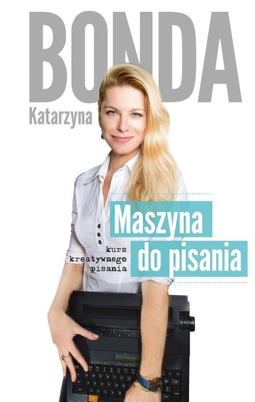 

Maszyna do pisania Katarzyna Bonda