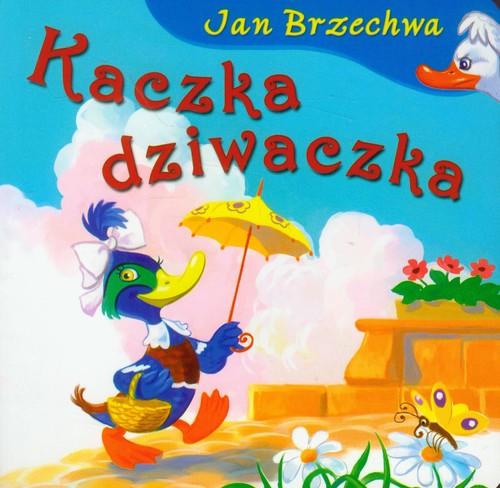 

Kaczka-dziwaczka Jan Brzechwa