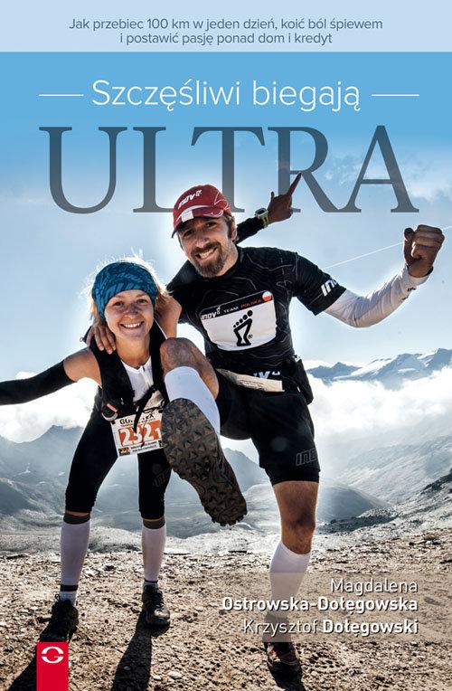 

Szczęśliwi biegają ultra Dołęgowscy