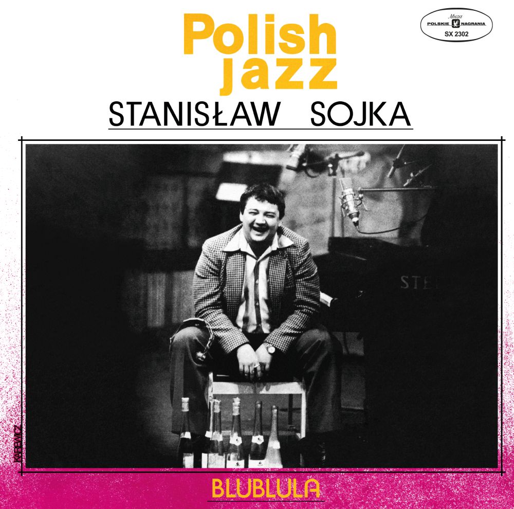 

Stanisław Sojka Blublula Polish Jazz vol. 63 CD