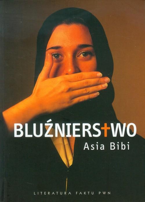 

Bluźnierstwo Bibi Asia