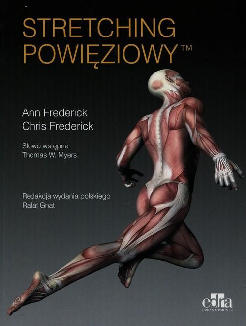 

Stretching powięziowy Frederick Ann, Frederick Chr