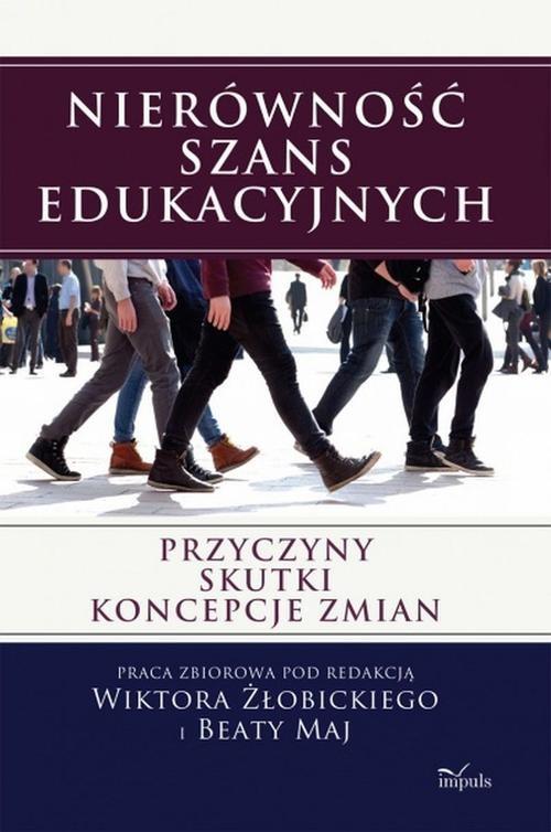 

Nierówność szans edukacyjnych Przyczyny, skutki, k