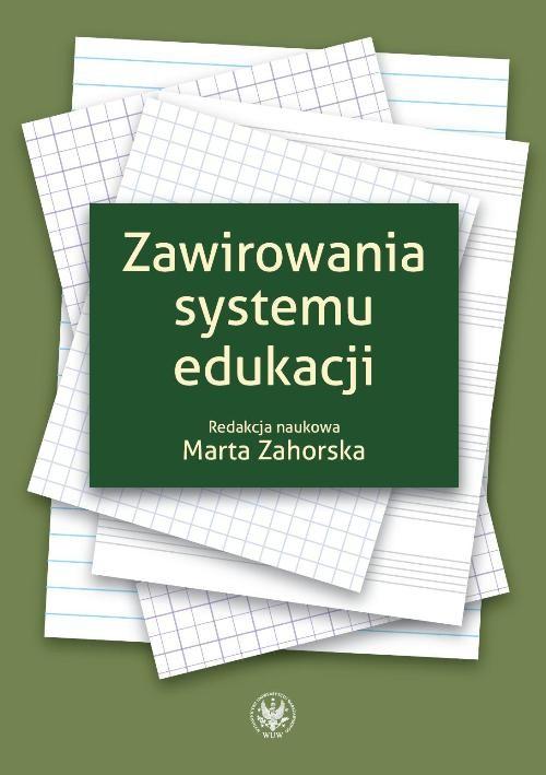 

Zawirowania systemu edukacji