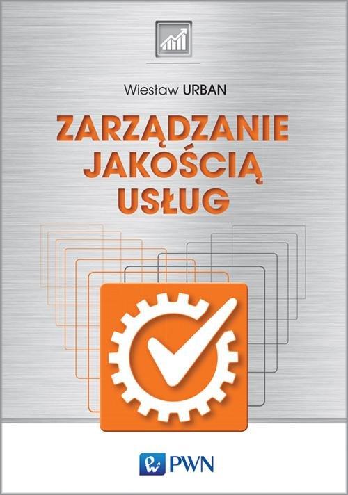 

Zarządzanie jakością usług Wiesław Urban