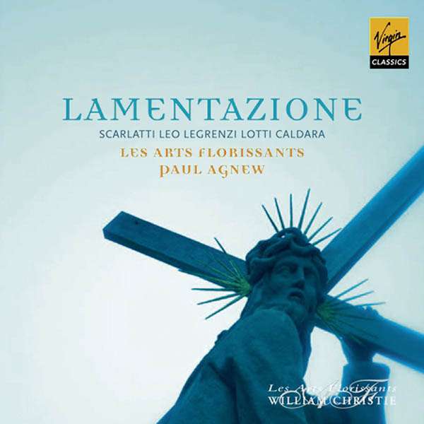 

Paul Agnew, Les Arts Florissants Lamentazione CD