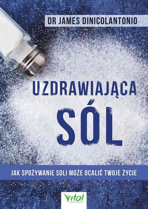 

Uzdrawiająca sól James DiNicolantonio
