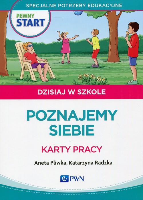 

Pewny Start Dzisiaj w szkole Poznajemy siebie Kart