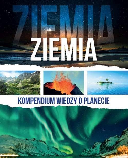 

Ziemia Kompendium wiedzy o planecie