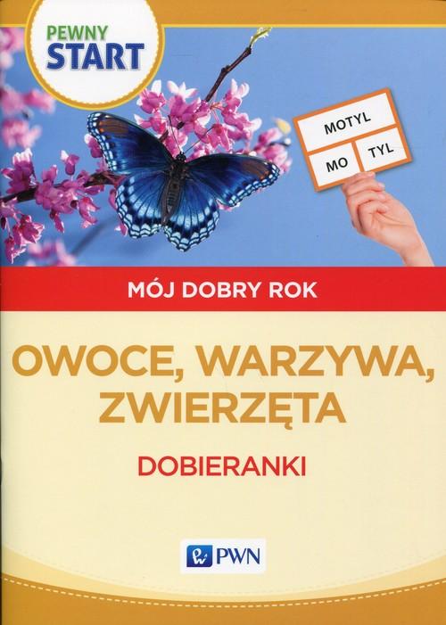 

Pewny start Mój dobry rok Owoce, warzywa, zwierzęt