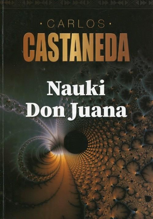 

Nauki Don Juana Carlos Castaneda