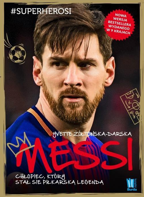 

Messi. Chłopiec, który stał się piłkarską legendą