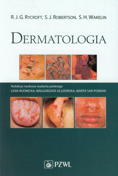 

Dermatologia Robertson S.j., Rycroft R.j.g., Wakel