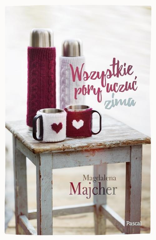 

Wszystkie pory uczuć Zima Magdalena Majcher
