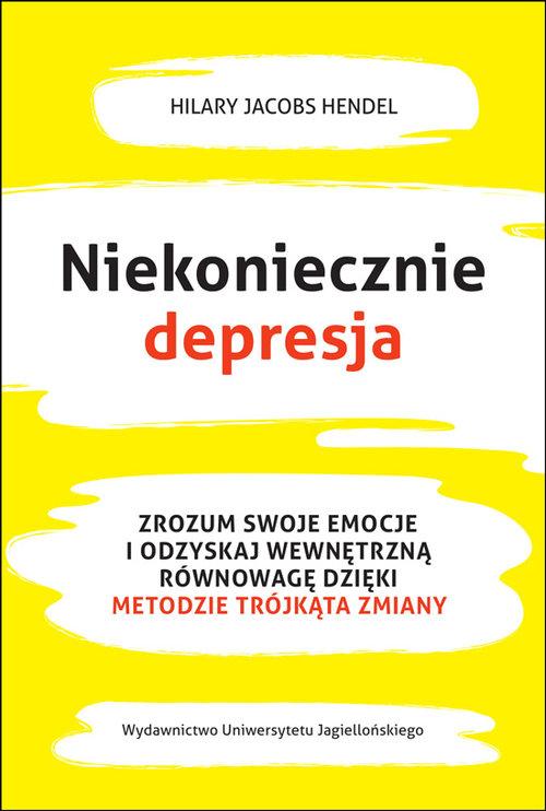 

Niekoniecznie depresja Hilary Hendel Jacobs
