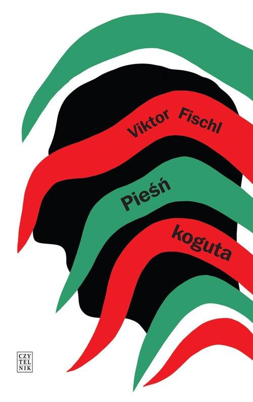 

Pieśń koguta Viktor Fischl