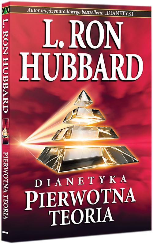 Dianetyka: pierwotna teoria L. Ron Hubbard