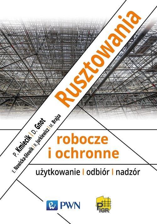 

Rusztowania robocze i ochronne użytkowanie – odbió