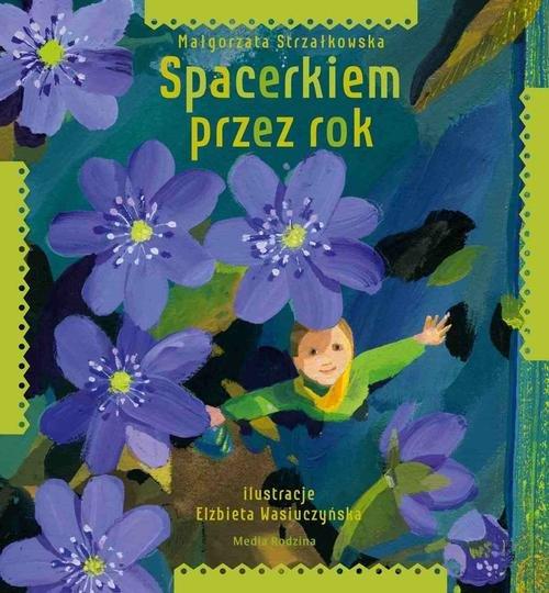 

Spacerkiem przez rok Małgorzata Strzałkowska
