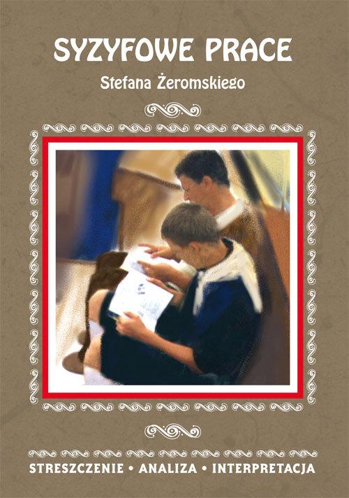 

Syzyfowe prace Stefana Żeromskiego M. Zambrzycka