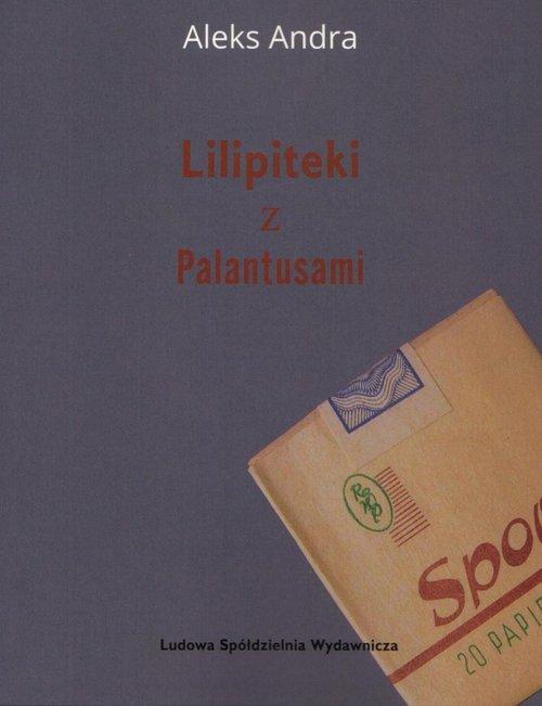 

Lilipiteki z Palatusami Aleks Andra