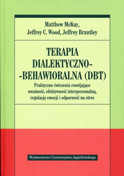 

Terapia dialektyczno-behawioralna Dbt