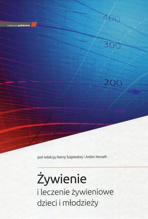

Żywienie i leczenie żywieniowe dzieci i młodzieży