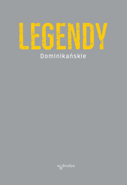 

Legendy dominikańskie Salij Jacek
