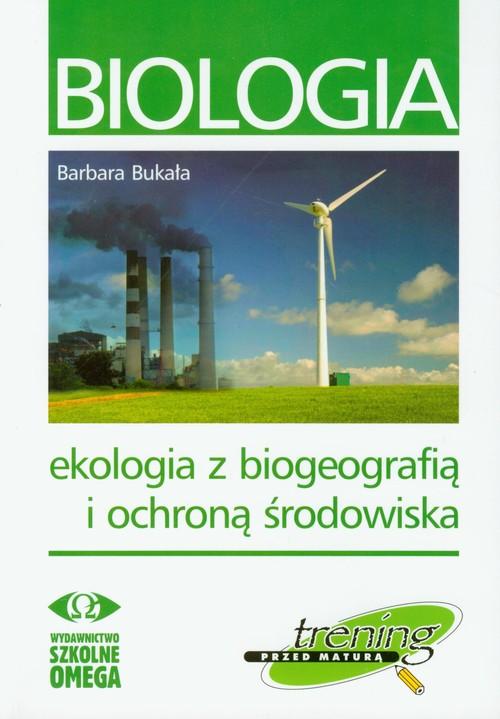 

Biologia Ekologia z biogeografią i ochroną środowi
